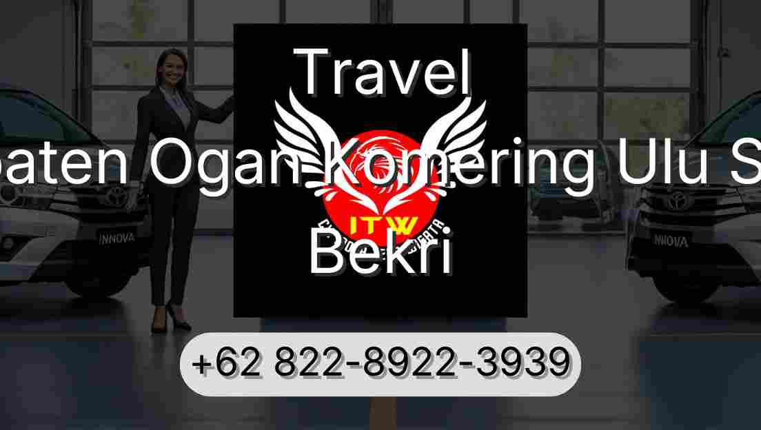 Travel Kabupaten Ogan Komering Ulu Selatan Bekri
