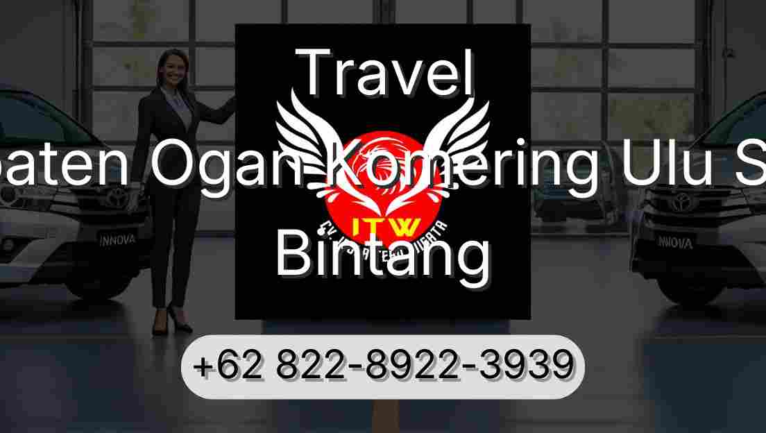 Travel Kabupaten Ogan Komering Ulu Selatan Bintang