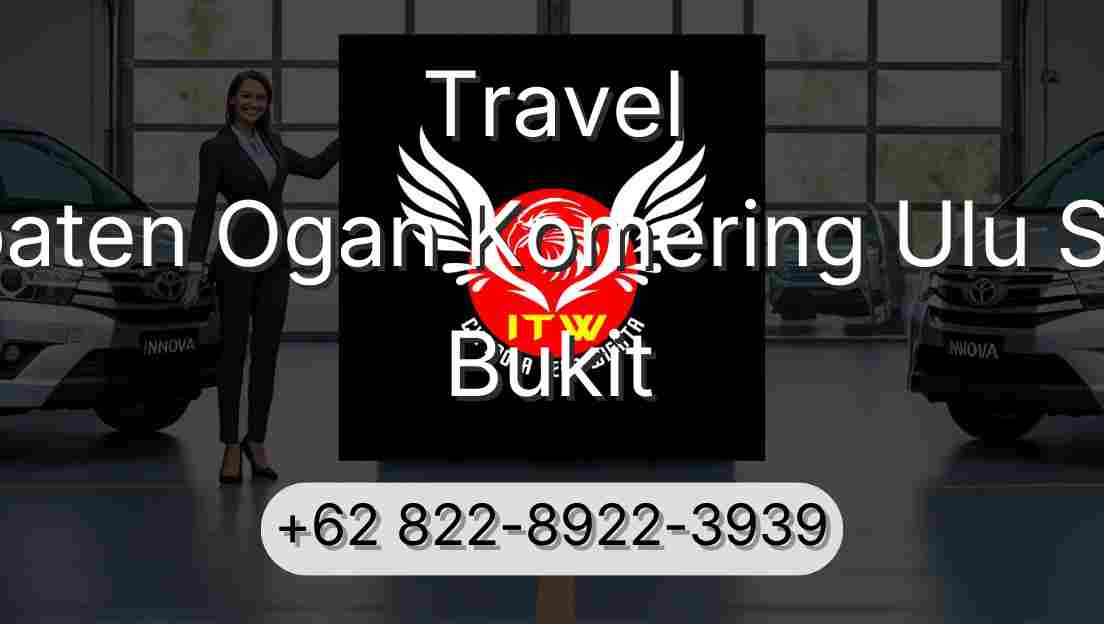 Travel Kabupaten Ogan Komering Ulu Selatan Bukit