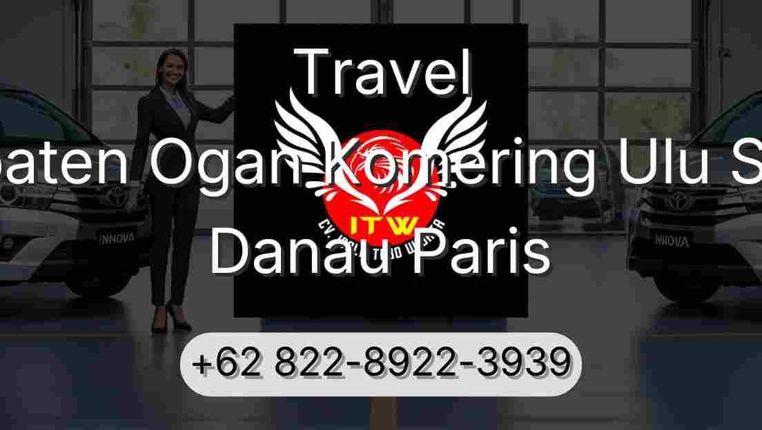 Travel Kabupaten Ogan Komering Ulu Selatan Danau Paris