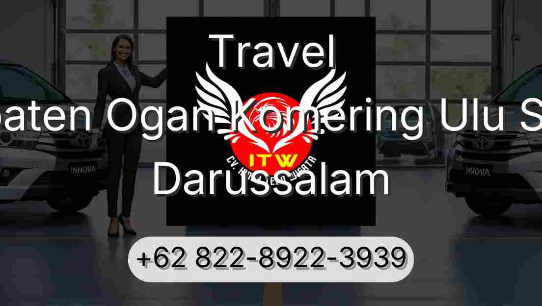 Travel Kabupaten Ogan Komering Ulu Selatan Darussalam