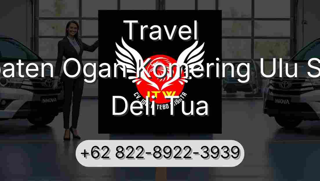 Travel Kabupaten Ogan Komering Ulu Selatan Deli Tua