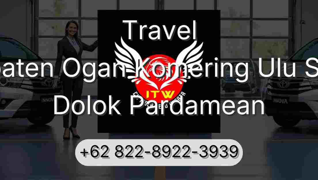 Travel Kabupaten Ogan Komering Ulu Selatan Dolok Pardamean