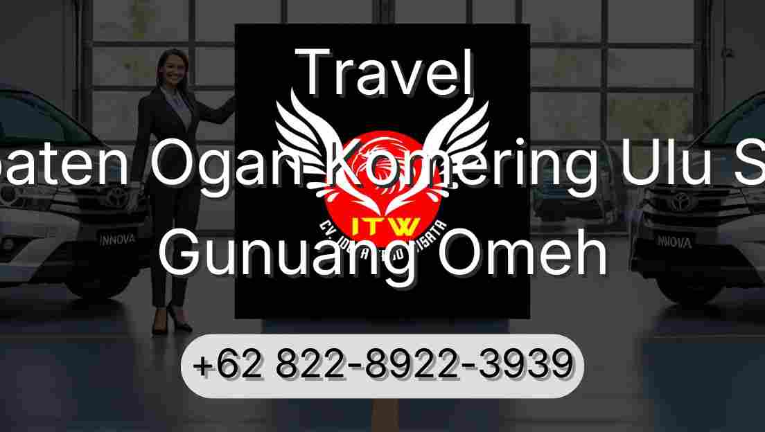 Travel Kabupaten Ogan Komering Ulu Selatan Gunuang Omeh