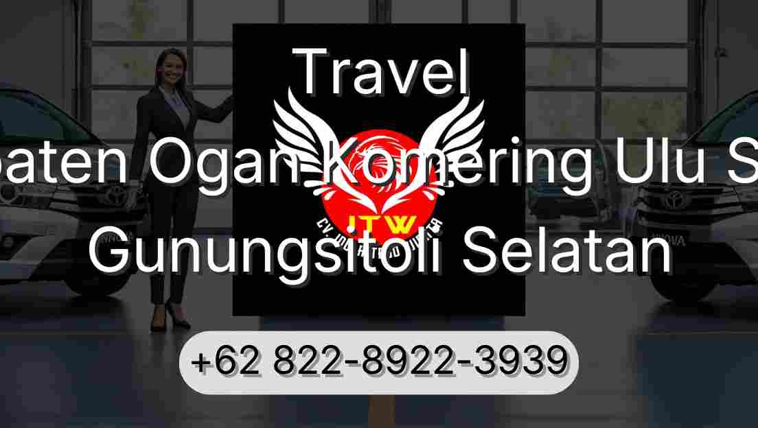 Travel Kabupaten Ogan Komering Ulu Selatan Gunungsitoli Selatan