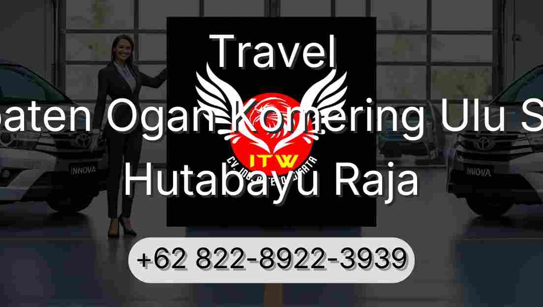 Travel Kabupaten Ogan Komering Ulu Selatan Hutabayu Raja