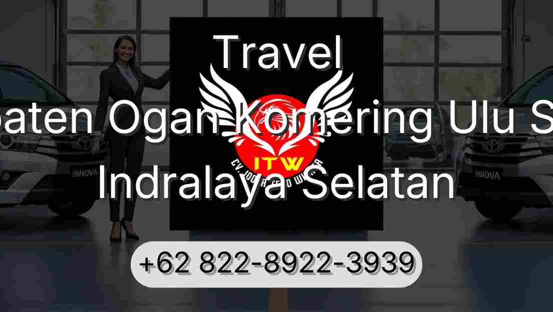 Travel Kabupaten Ogan Komering Ulu Selatan Indralaya Selatan