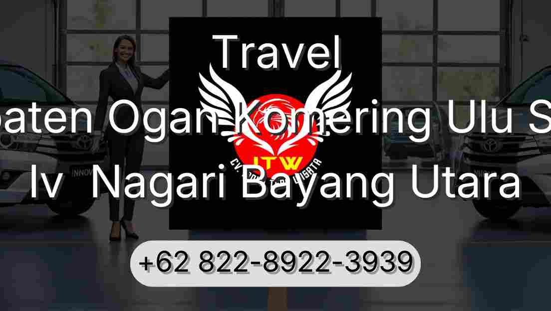 Travel Kabupaten Ogan Komering Ulu Selatan Iv  Nagari Bayang Utara