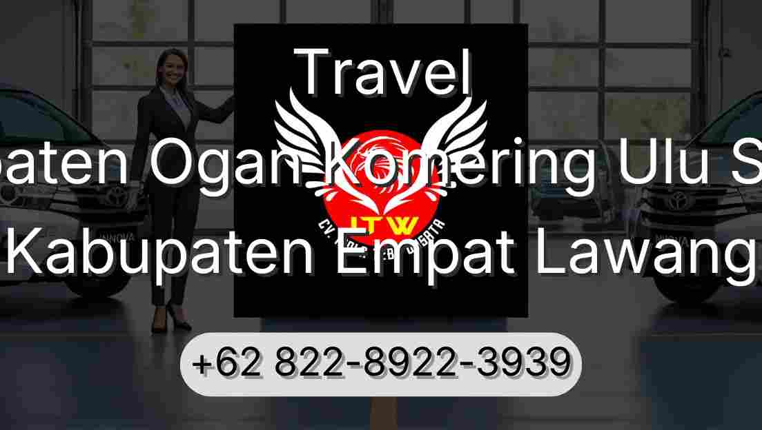 Travel Kabupaten Ogan Komering Ulu Selatan Kabupaten Empat Lawang