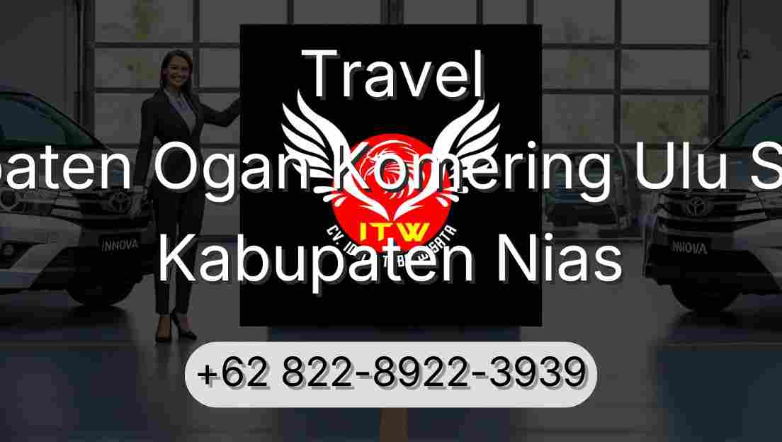 Travel Kabupaten Ogan Komering Ulu Selatan Kabupaten Nias