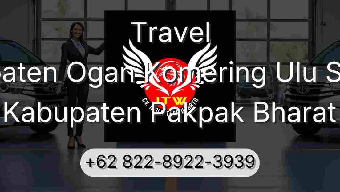 Travel Kabupaten Ogan Komering Ulu Selatan Kabupaten Pakpak Bharat