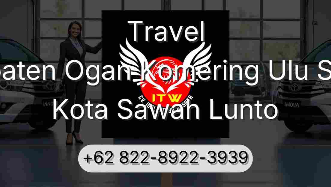 Travel Kabupaten Ogan Komering Ulu Selatan Kota Sawah Lunto