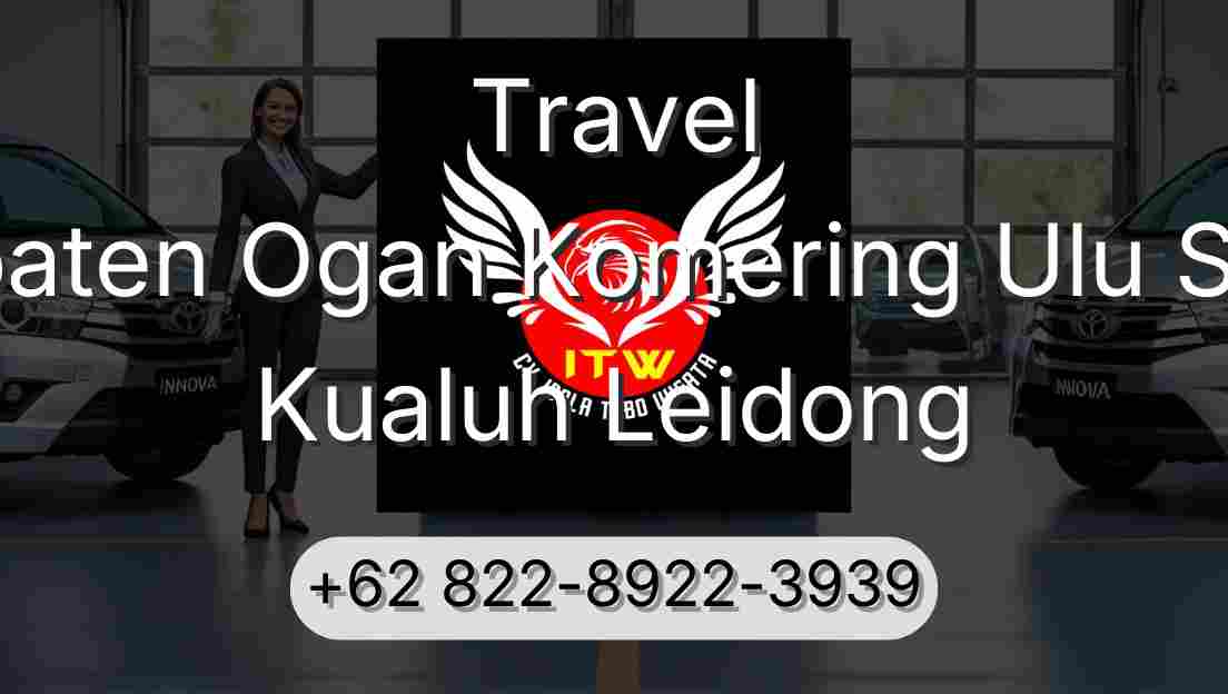 Travel Kabupaten Ogan Komering Ulu Selatan Kualuh Leidong