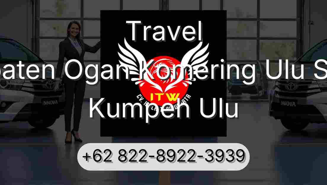 Travel Kabupaten Ogan Komering Ulu Selatan Kumpeh Ulu