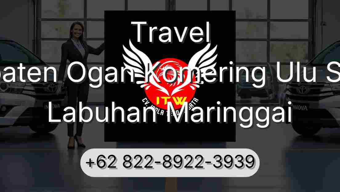 Travel Kabupaten Ogan Komering Ulu Selatan Labuhan Maringgai