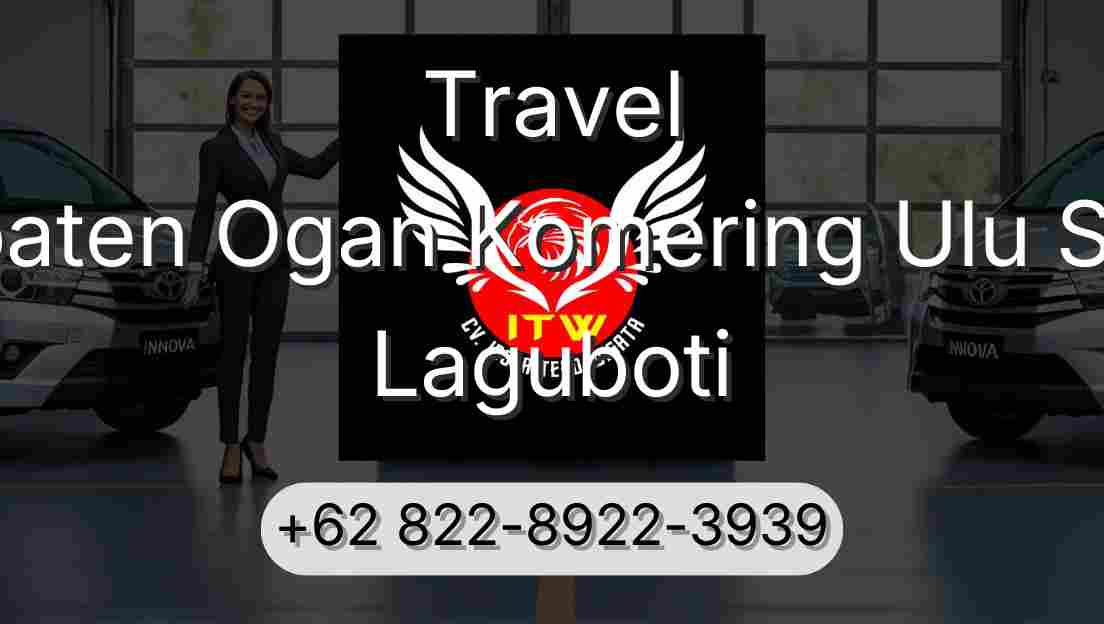 Travel Kabupaten Ogan Komering Ulu Selatan Laguboti