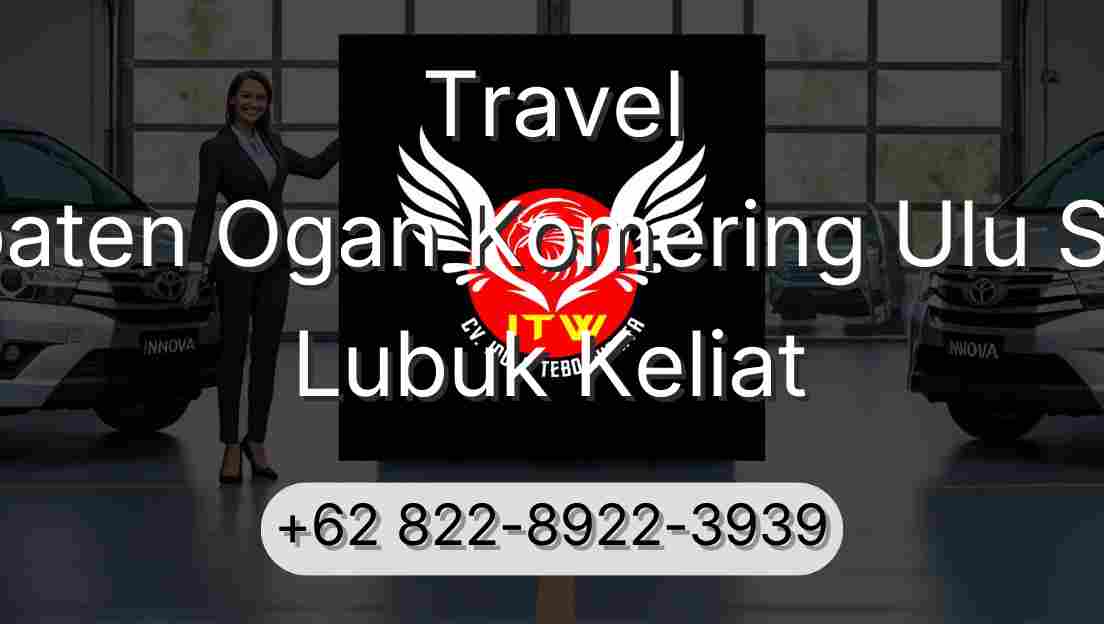 Travel Kabupaten Ogan Komering Ulu Selatan Lubuk Keliat