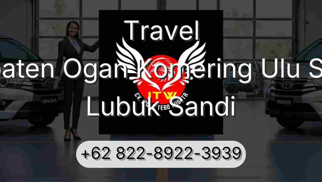 Travel Kabupaten Ogan Komering Ulu Selatan Lubuk Sandi