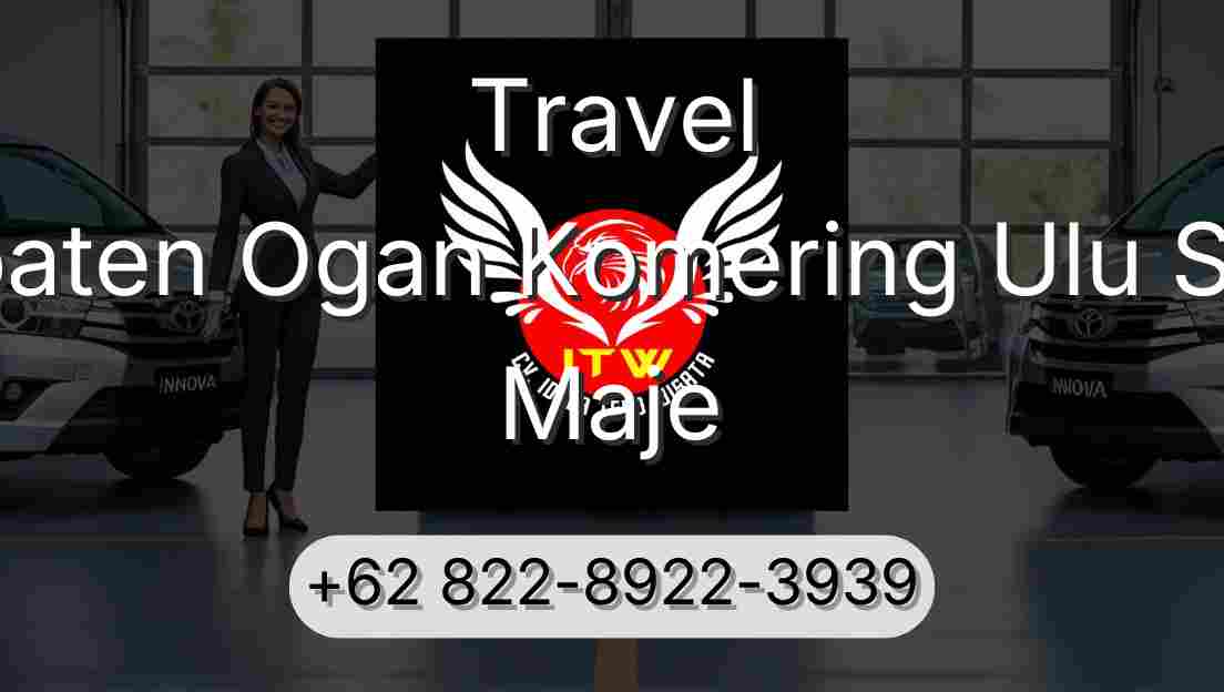 Travel Kabupaten Ogan Komering Ulu Selatan Maje