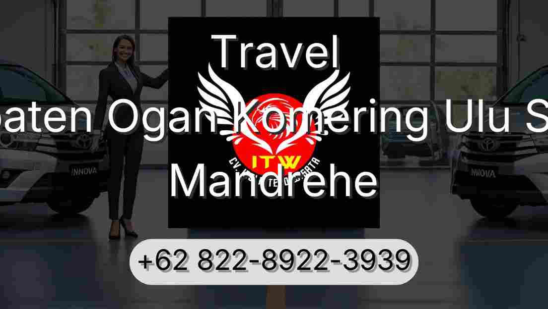Travel Kabupaten Ogan Komering Ulu Selatan Mandrehe