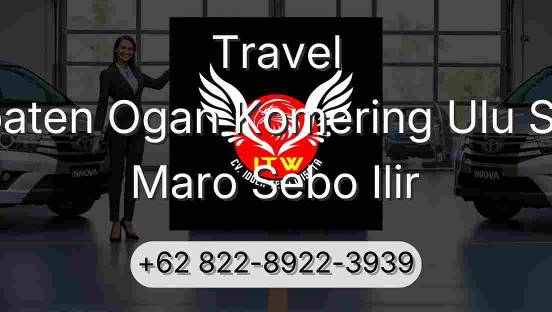 Travel Kabupaten Ogan Komering Ulu Selatan Maro Sebo Ilir