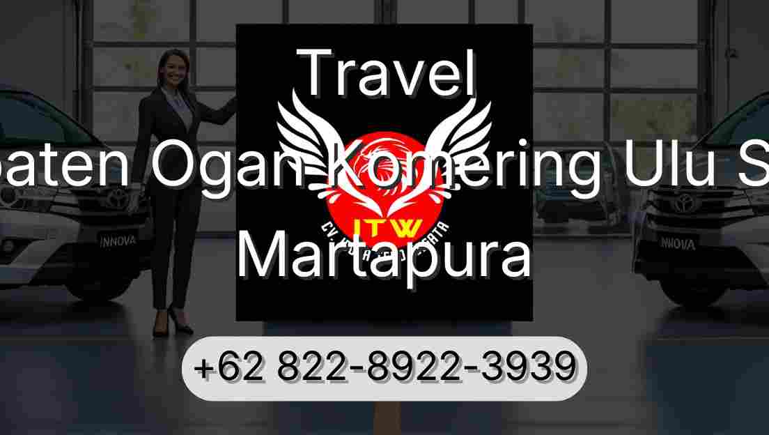 Travel Kabupaten Ogan Komering Ulu Selatan Martapura