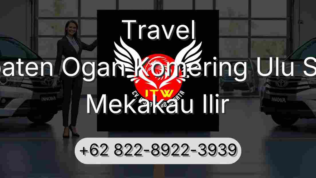Travel Kabupaten Ogan Komering Ulu Selatan Mekakau Ilir