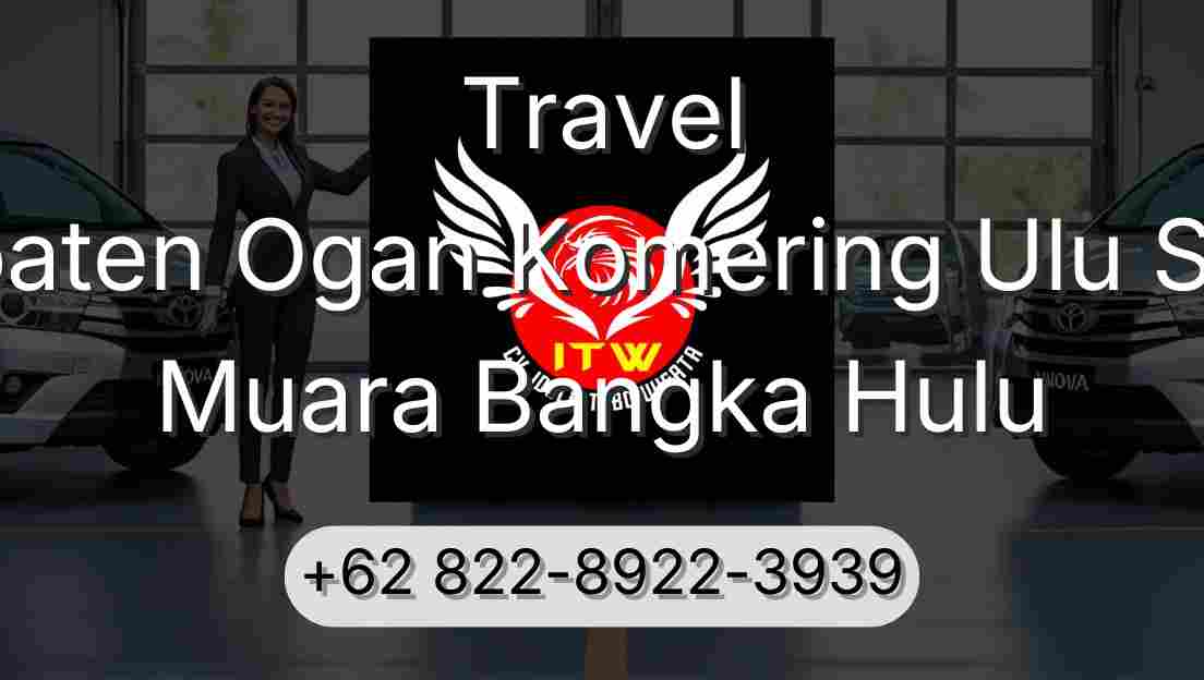 Travel Kabupaten Ogan Komering Ulu Selatan Muara Bangka Hulu