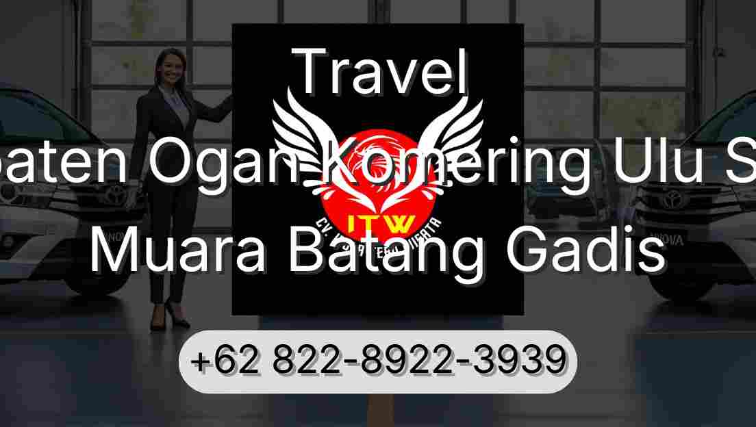 Travel Kabupaten Ogan Komering Ulu Selatan Muara Batang Gadis