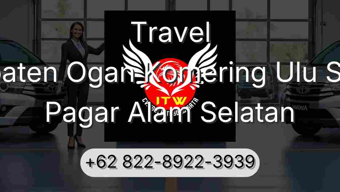 Travel Kabupaten Ogan Komering Ulu Selatan Pagar Alam Selatan