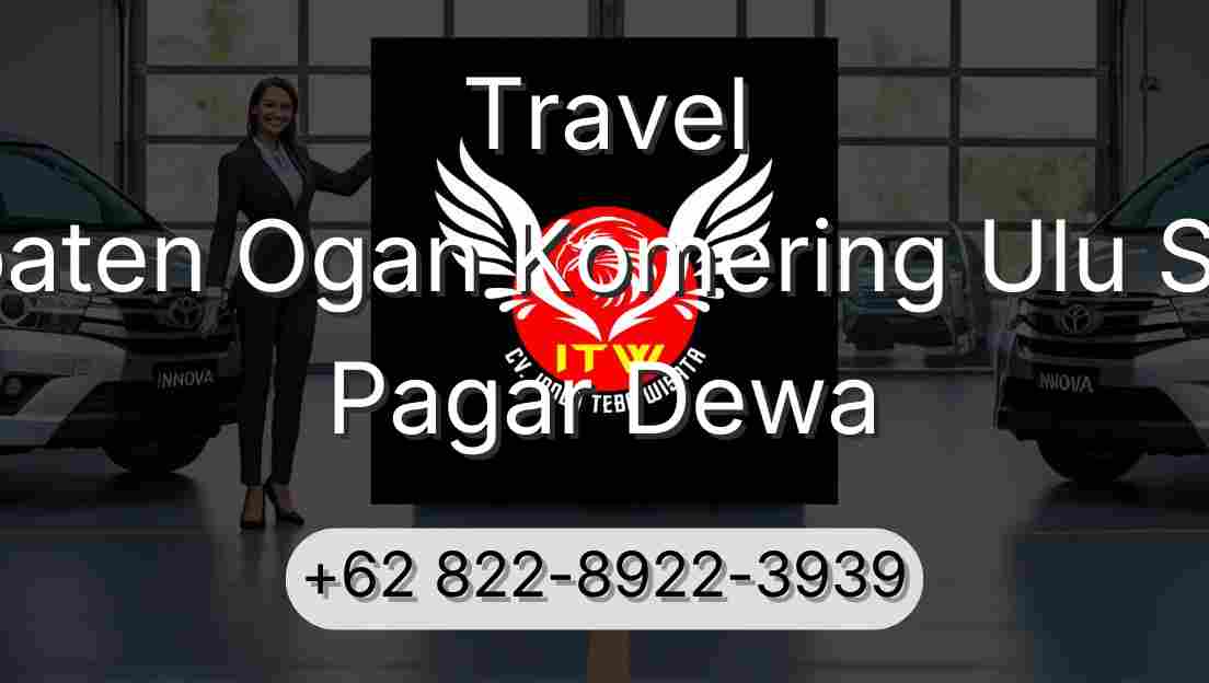 Travel Kabupaten Ogan Komering Ulu Selatan Pagar Dewa