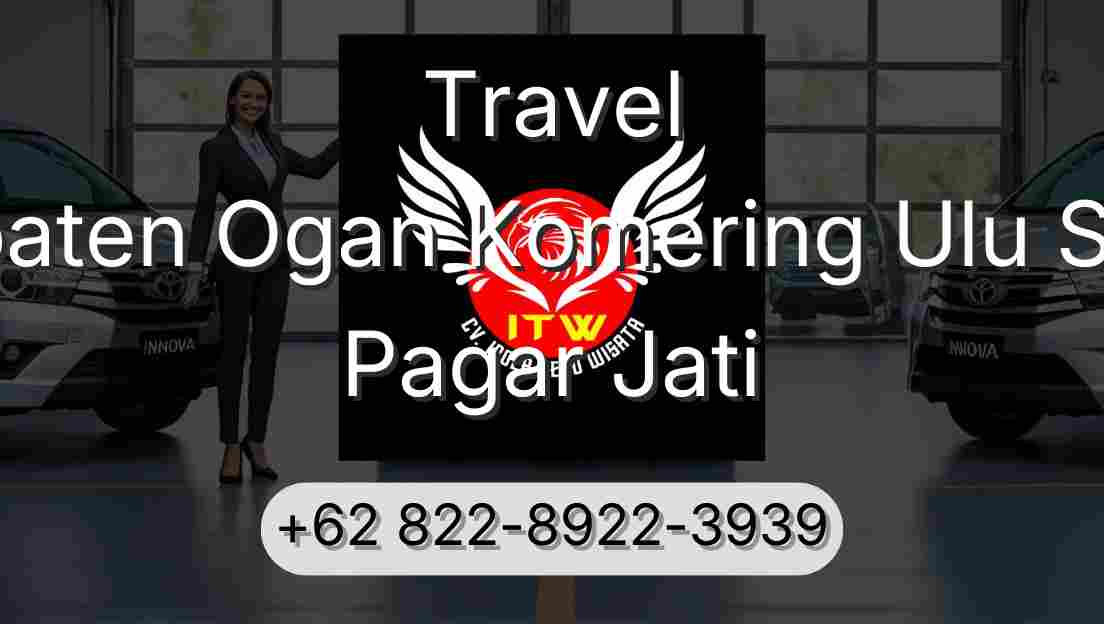 Travel Kabupaten Ogan Komering Ulu Selatan Pagar Jati