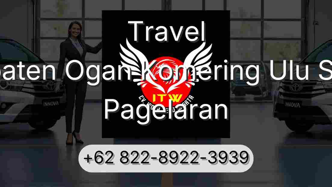 Travel Kabupaten Ogan Komering Ulu Selatan Pagelaran