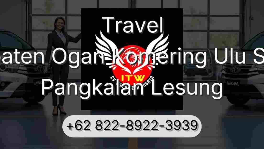 Travel Kabupaten Ogan Komering Ulu Selatan Pangkalan Lesung