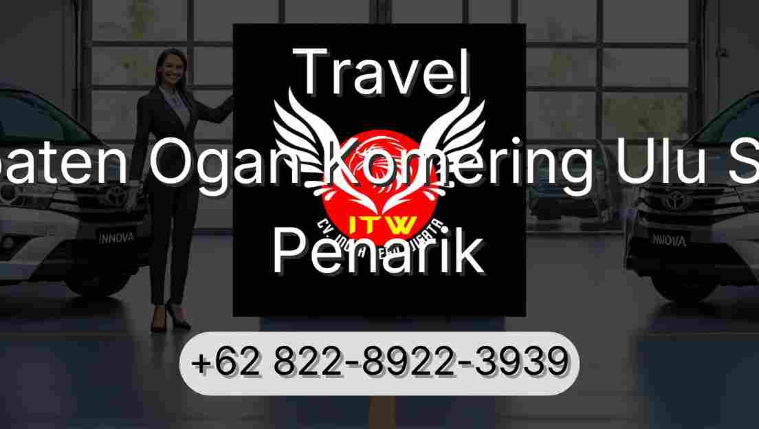 Travel Kabupaten Ogan Komering Ulu Selatan Penarik