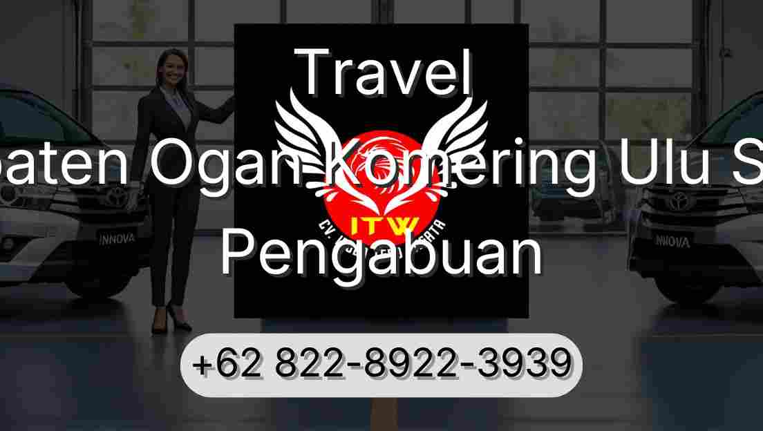 Travel Kabupaten Ogan Komering Ulu Selatan Pengabuan