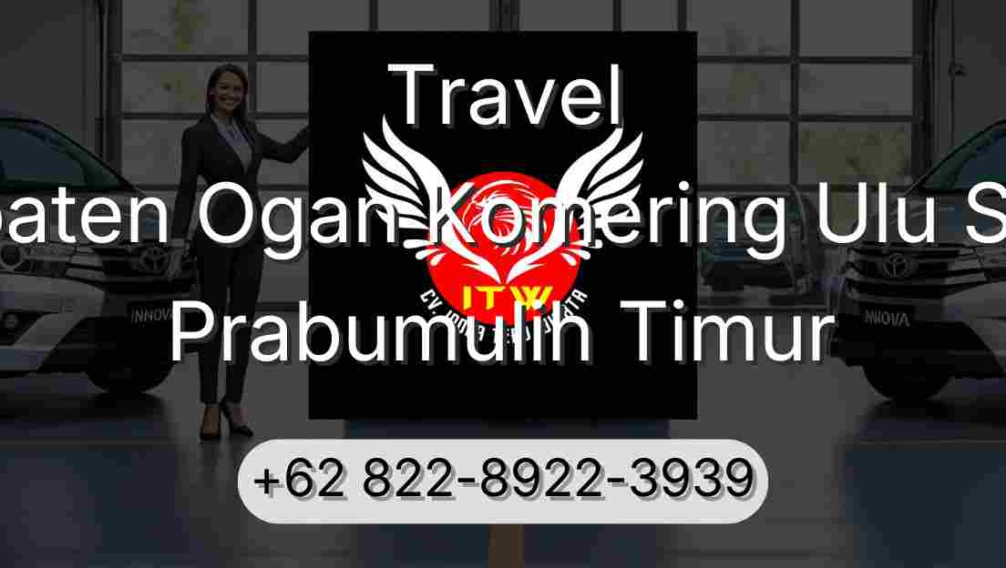 Travel Kabupaten Ogan Komering Ulu Selatan Prabumulih Timur