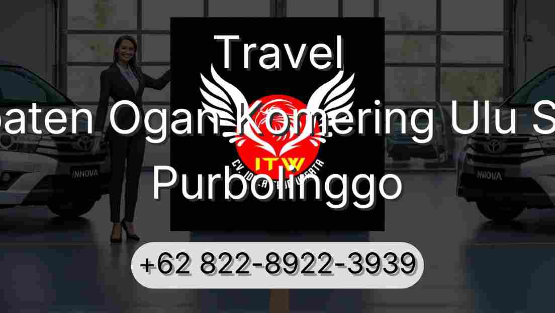 Travel Kabupaten Ogan Komering Ulu Selatan Purbolinggo