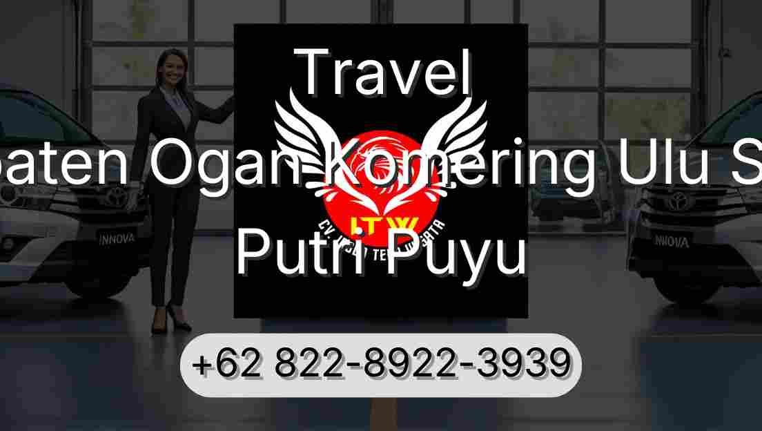 Travel Kabupaten Ogan Komering Ulu Selatan Putri Puyu