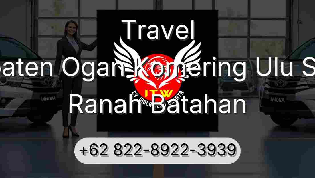 Travel Kabupaten Ogan Komering Ulu Selatan Ranah Batahan