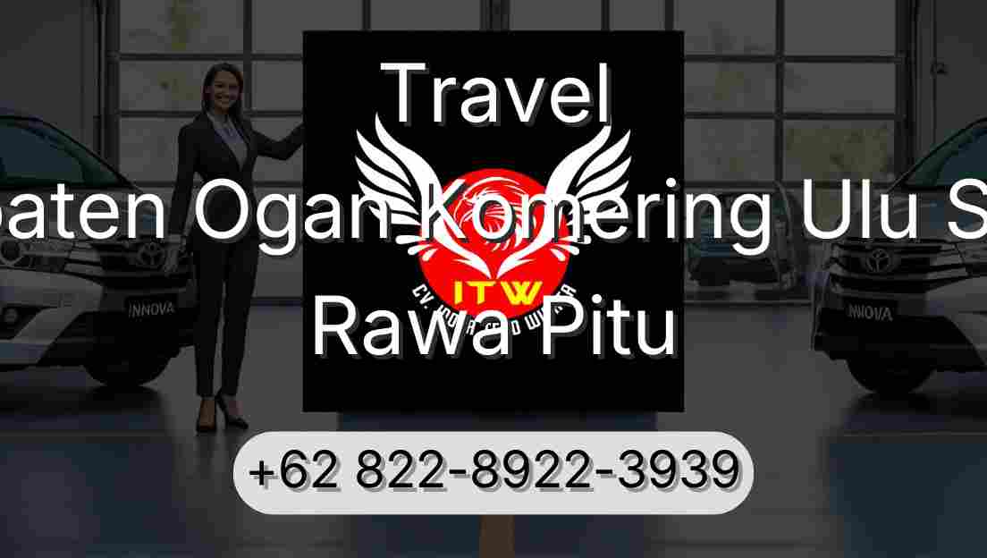 Travel Kabupaten Ogan Komering Ulu Selatan Rawa Pitu