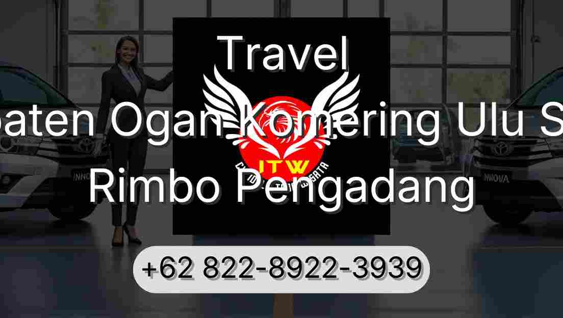 Travel Kabupaten Ogan Komering Ulu Selatan Rimbo Pengadang