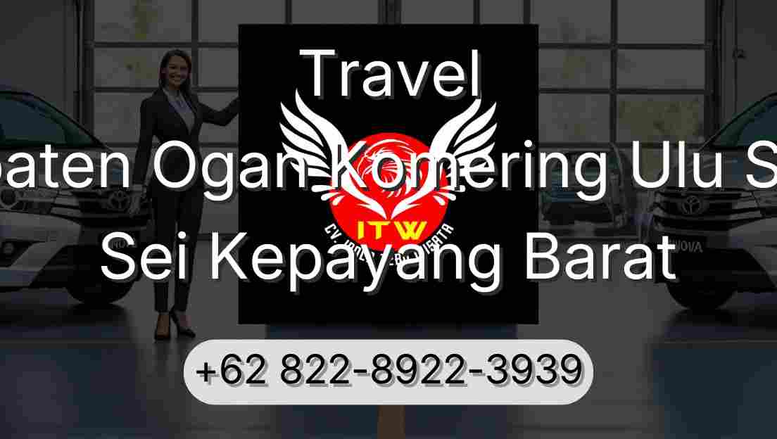 Travel Kabupaten Ogan Komering Ulu Selatan Sei Kepayang Barat