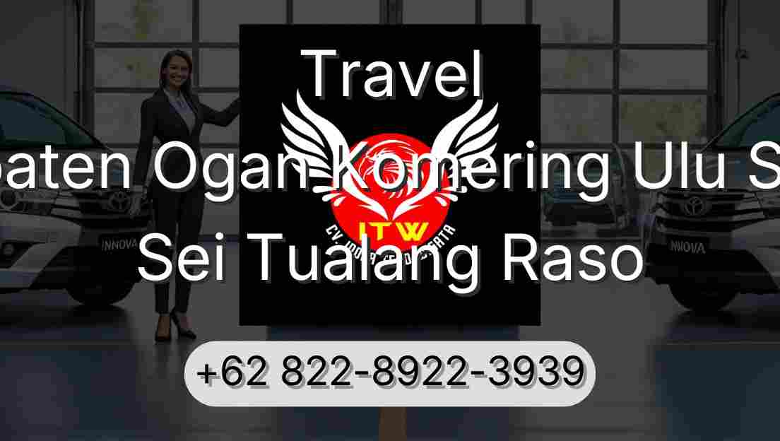 Travel Kabupaten Ogan Komering Ulu Selatan Sei Tualang Raso