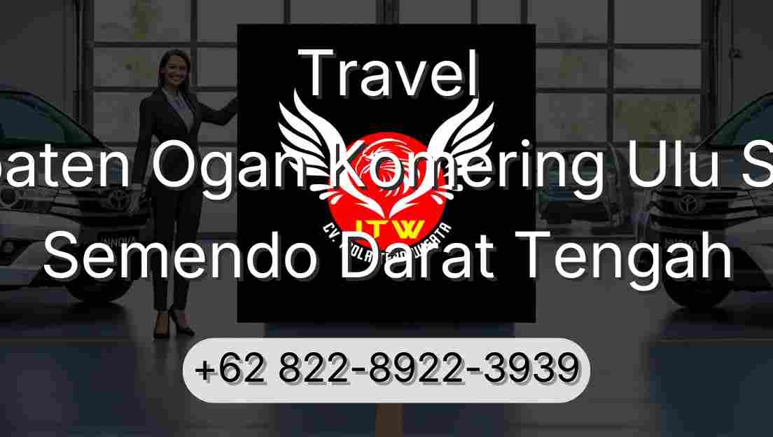 Travel Kabupaten Ogan Komering Ulu Selatan Semendo Darat Tengah