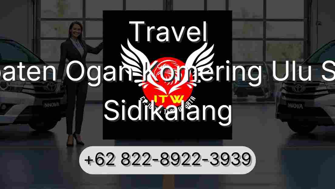 Travel Kabupaten Ogan Komering Ulu Selatan Sidikalang