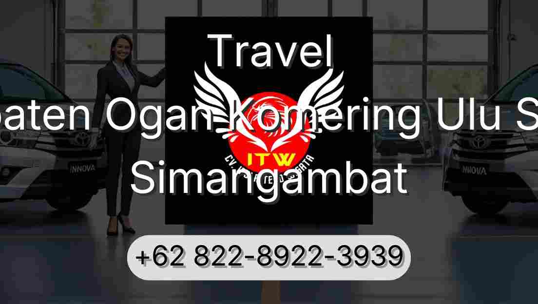 Travel Kabupaten Ogan Komering Ulu Selatan Simangambat