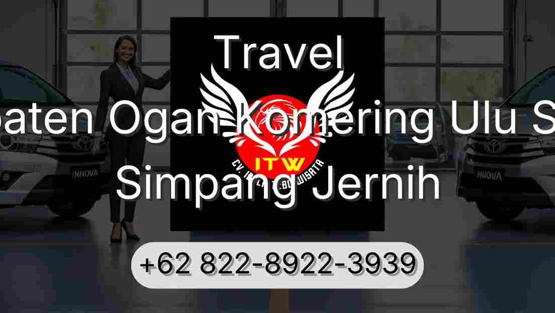 Travel Kabupaten Ogan Komering Ulu Selatan Simpang Jernih