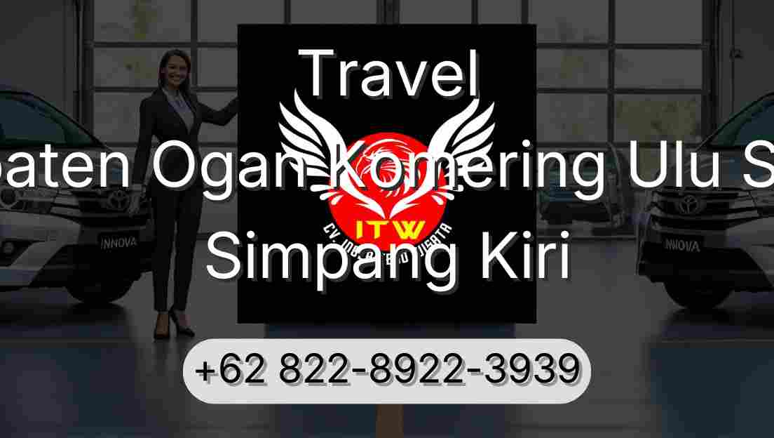 Travel Kabupaten Ogan Komering Ulu Selatan Simpang Kiri