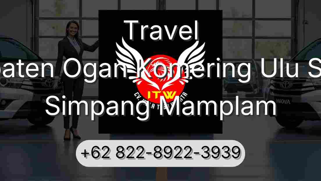 Travel Kabupaten Ogan Komering Ulu Selatan Simpang Mamplam